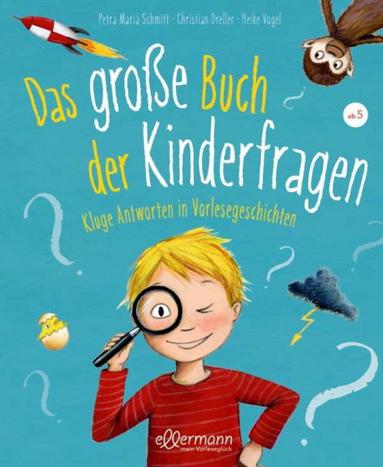 Cover for Schmitt · Das große Buch der Kinderfragen (Book)