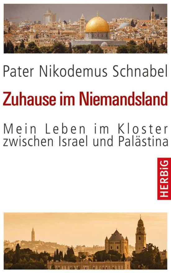 Cover for Schnabel · Zuhause im Niemandsland (Buch)