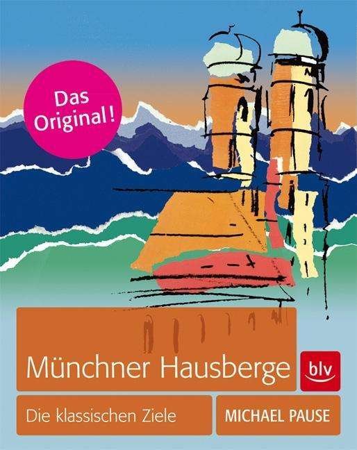 Cover for Pause · Münchner Hausberge (Book)