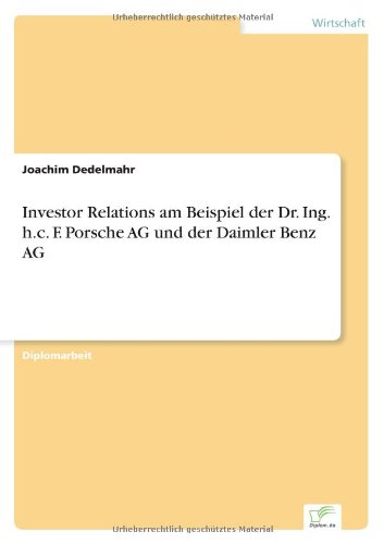 Cover for Joachim Dedelmahr · Investor Relations am Beispiel der Dr. Ing. h.c. F. Porsche AG und der Daimler Benz AG (Paperback Book) [German edition] (2001)