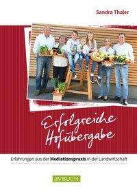 Cover for Thaler · Erfolgreiche Hofübergabe (Bog)