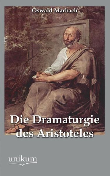 Cover for Oswald Marbach · Die Dramaturgie Des Aristoteles (Paperback Book) [German edition] (2012)