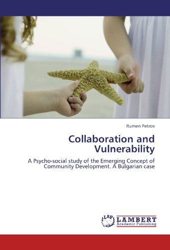 Cover for Rumen Petrov · Collaboration and Vulnerability: a Psycho-social Study of the Emerging Concept of Community Development. a Bulgarian Case (Pocketbok) (2012)