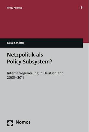 Cover for Scheffel · Netzpolitik als Policy Subsyst (Book) (2016)