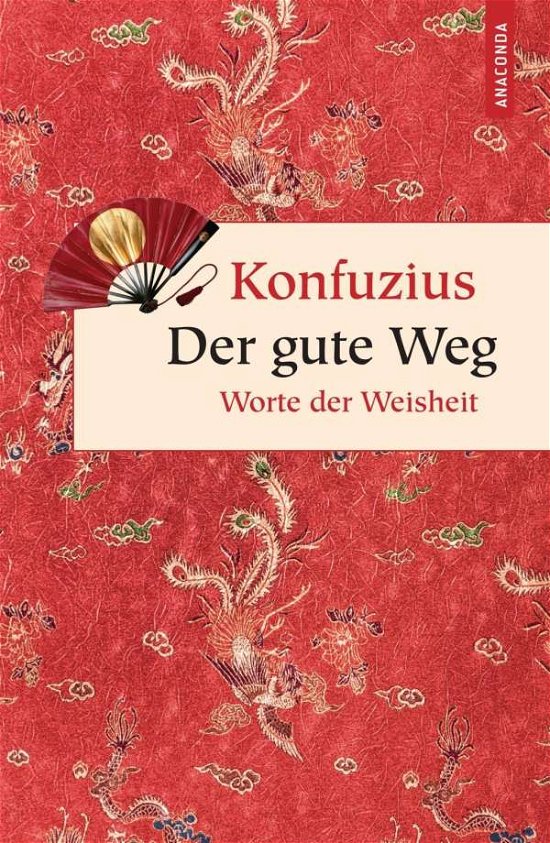 Cover for Konfuzius · Der gute Weg.Worte der Weish. (Book)
