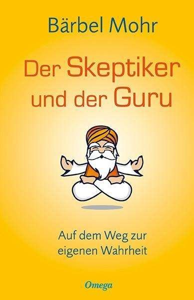 Cover for Mohr · Der Skeptiker und der Guru (Bog)
