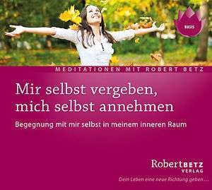 Cover for R.T. Betz · Betz, Robert: Mir selbst vergeben, mich selbst ann (CD) (2016)