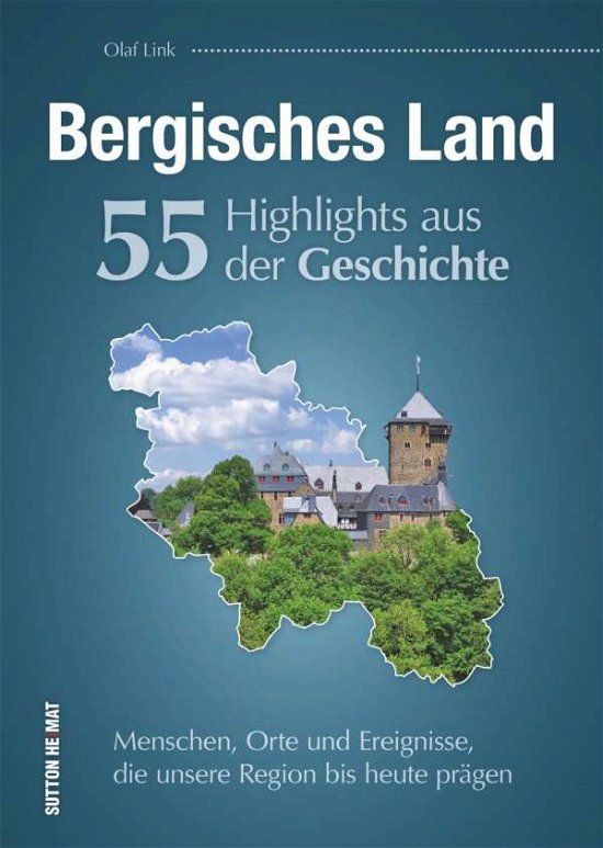 Cover for Link · Bergisches Land. 55 Highlights aus (Buch)