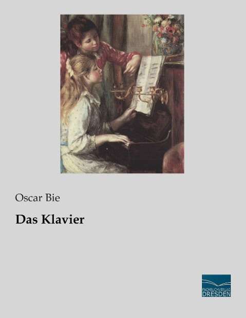 Cover for Bie · Das Klavier (Book)