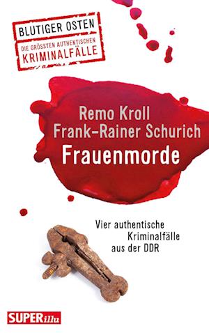 Cover for Remo Kroll · Frauenmorde. Blutiger Osten Band 67 (Book) (2022)