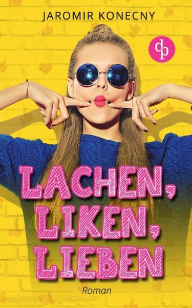 Cover for Konecny · Lachen, liken, lieben (Book) (2019)