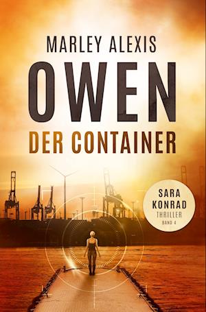 Der Container - Marley Alexis Owen - Books - Nova MD - 9783989423442 - September 17, 2024
