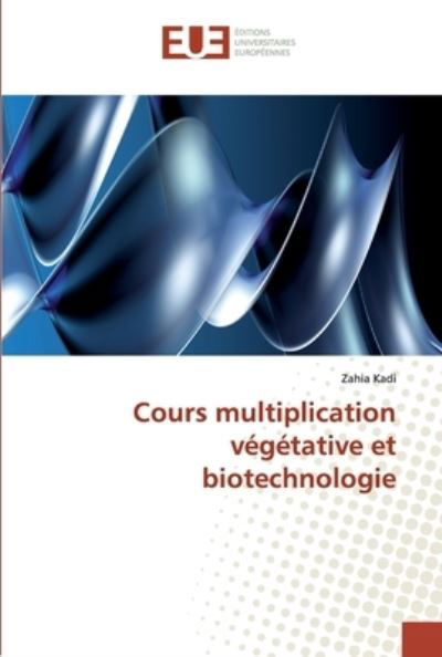 Cover for Kadi · Cours multiplication végétative et (Bok) (2019)