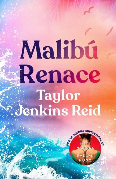 Malibu Renace - Taylor Jenkins Reid - Livros - Urano - 9788416517442 - 27 de julho de 2021