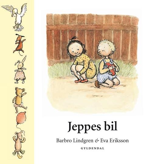 Jeppe: Jeppes bil - Barbro Lindgren; Eva Eriksson - Bücher - Gyldendal - 9788702151442 - 14. Juni 2013