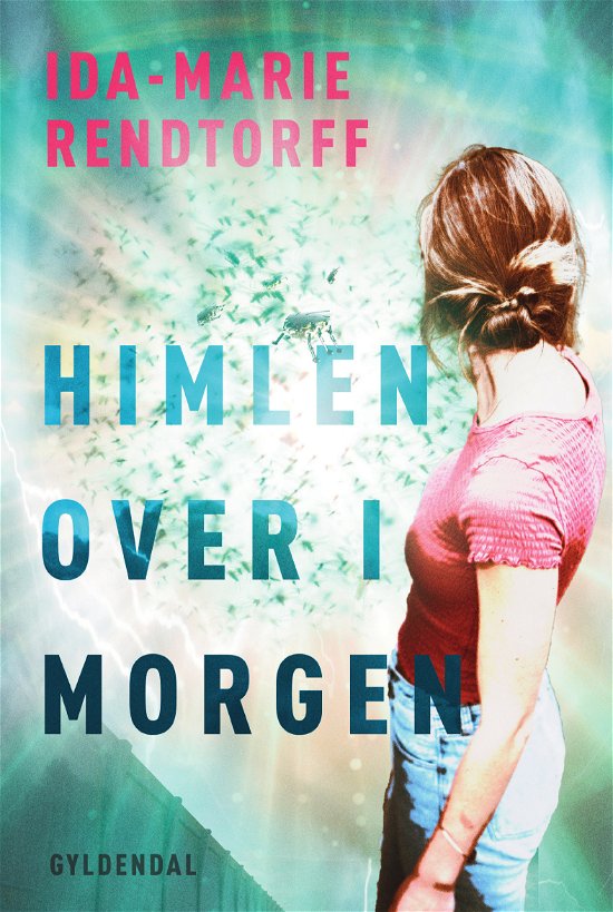 Cover for Ida-Marie Rendtorff · Himlen over i morgen (Innbunden bok) [1. utgave] (2021)