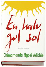 Cover for Chimamanda Ngozi Adichie · En halv gul sol (Bound Book) [1º edição] (2007)