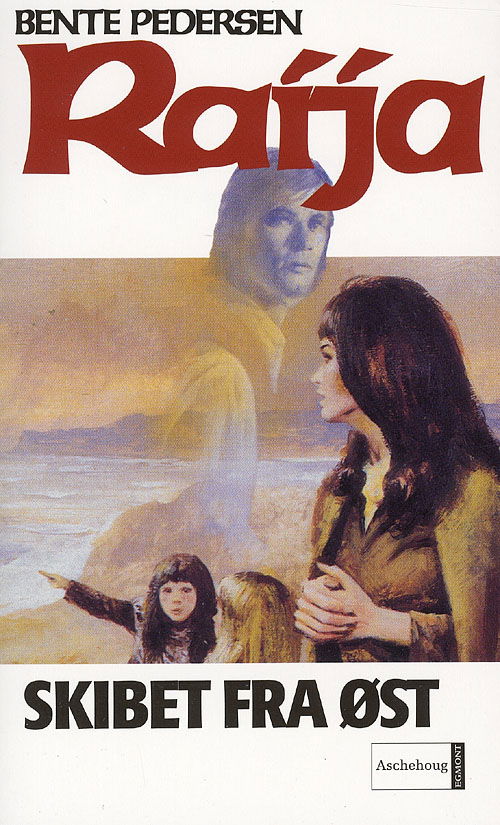 Cover for Bente Pedersen · Raija, 7: Skibet fra øst (Paperback Book) [2. wydanie] [Paperback] (2007)