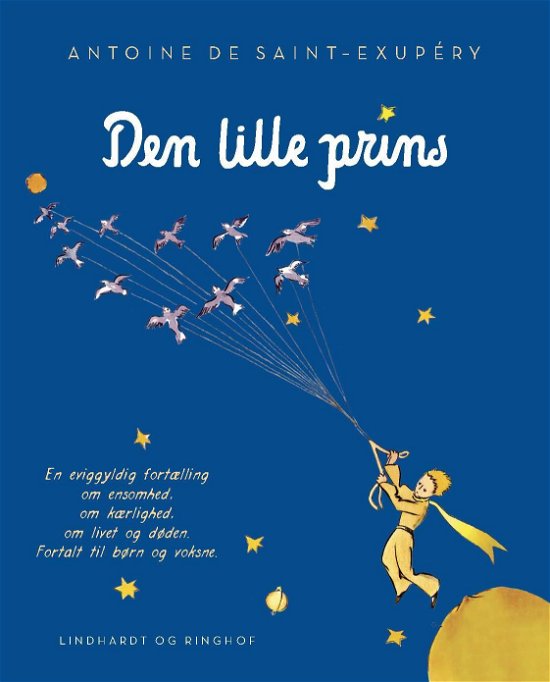 Den lille prins, mørkeblå paperback - Antoine de Saint-Exupéry - Books - Lindhardt og Ringhof - 9788711904442 - September 1, 2018