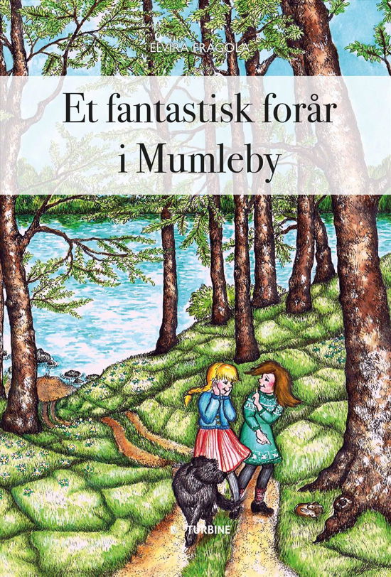 Cover for Elvira Fragola · Et fantastisk forår i Mumleby (Hardcover Book) [1.º edición] (2017)