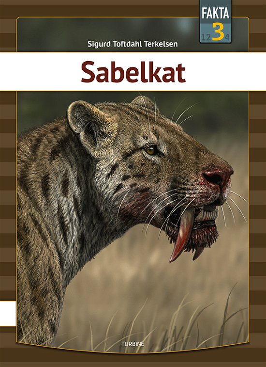 Cover for Sigurd Toftdahl Terkelsen · Fakta 3: Sabelkat (Innbunden bok) [1. utgave] (2021)