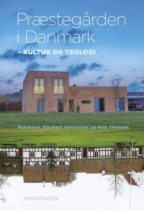 Cover for Red. Eberhard Harbsmaeier og Niels Thomsen · Præstegården i Danmark (Sewn Spine Book) [1. Painos] (2017)