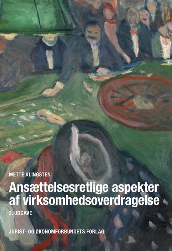 Cover for Mette Klingsten · Ansættelsesretlige aspekter af virksomhedsoverdragelser (Sewn Spine Book) [2º edição] (2016)