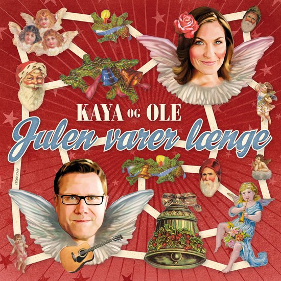 Cover for Kaya Brüel og Ole Kibsgaard · Julen varer længe (CD) [1e uitgave] (2010)