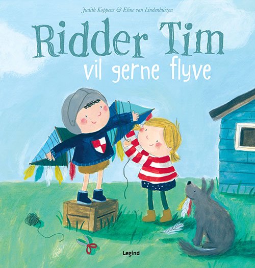 Cover for Judith Koppens · Ridder Tim: Ridder Tim vil gerne flyve (Hardcover Book) [1.º edición] (2019)