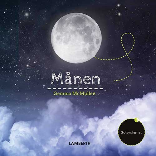 Månen - Gemma McMullen - Böcker - Lamberth - 9788771614442 - 28 november 2018