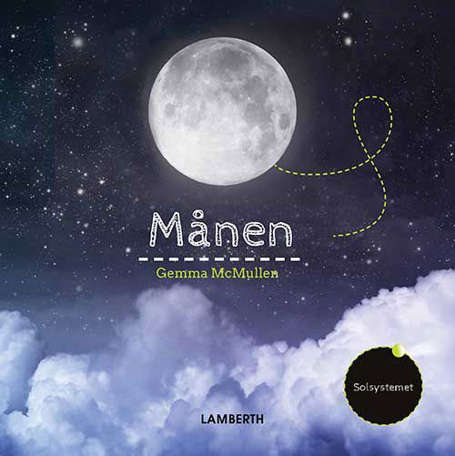 Månen - Gemma McMullen - Bøger - Lamberth - 9788771614442 - 28. november 2018