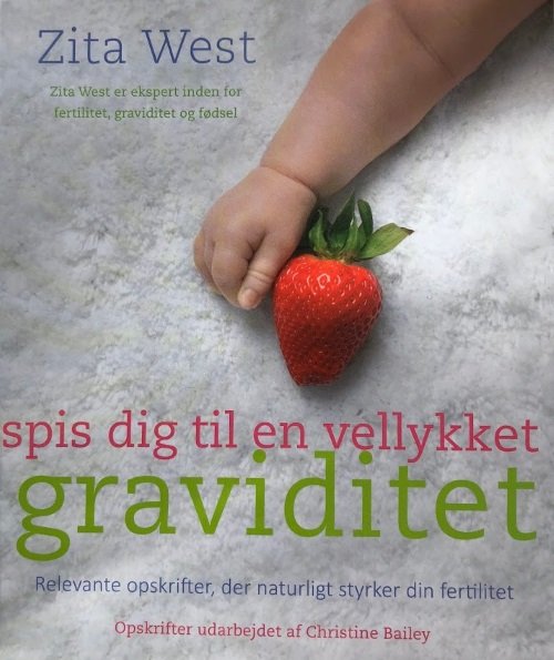 Cover for Zita West · Spis dig til en vellykket graviditet (Sewn Spine Book) [1e uitgave] (2016)