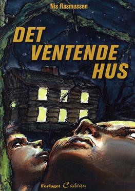 Cover for Nis Rasmussen · Det ventende Hus (Sewn Spine Book) [1er édition] (2012)