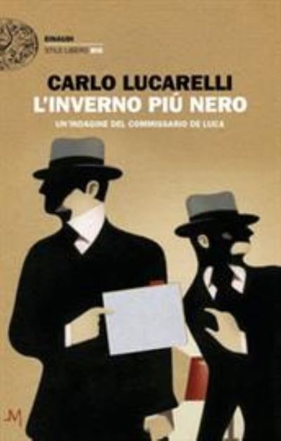 Cover for Carlo Lucarelli · L'inverno piu nero. Un'indagine del commissario De Luca (Paperback Book) (2020)