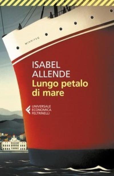 Cover for Isabel Allende · Lungo Petalo Di Mare (Book) (2021)