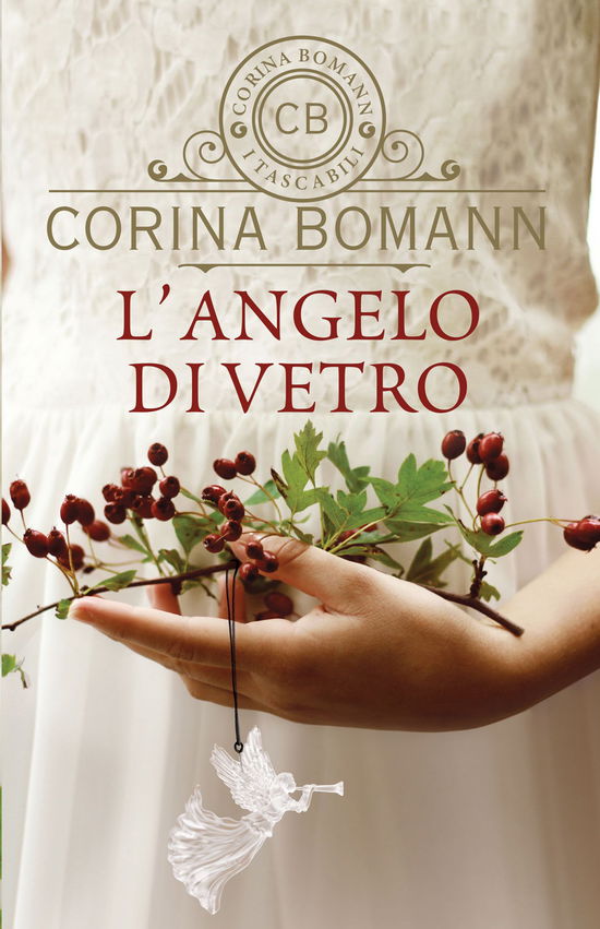 L' Angelo Di Vetro - Corina Bomann - Libros -  - 9788809931442 - 