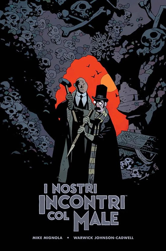 Cover for Mike Mignola · I Nostri Incontri Col Male: Le Avventure Del Professor J.T. Meinhardt E Del Suo Assistente Mr. Knox (Book)