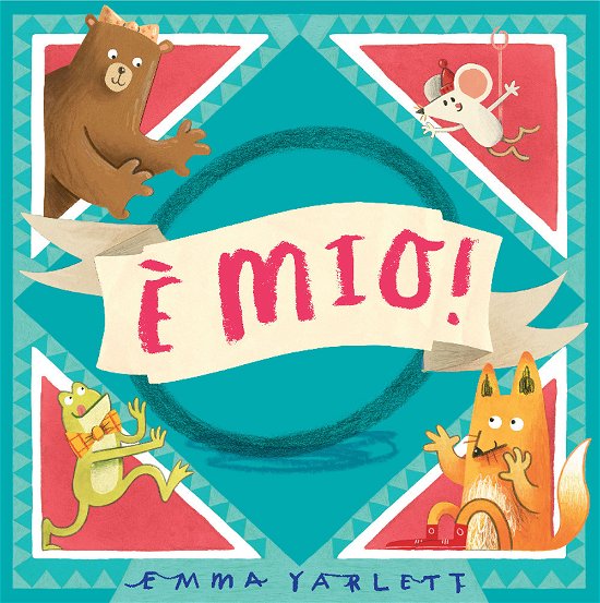 Cover for Emma Yarlett · E' Mio! Ediz. A Colori (Book)