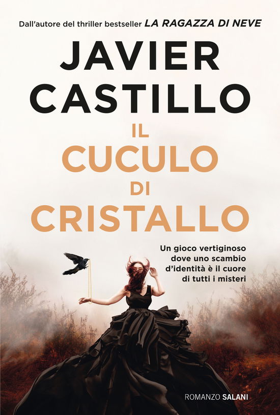 Cover for Javier Castillo · Il Cuculo Di Cristallo (Book)