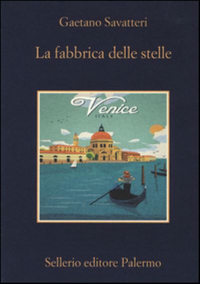 Cover for Gaetano Savatteri · La Fabbrica Delle Stelle (Book) (2016)