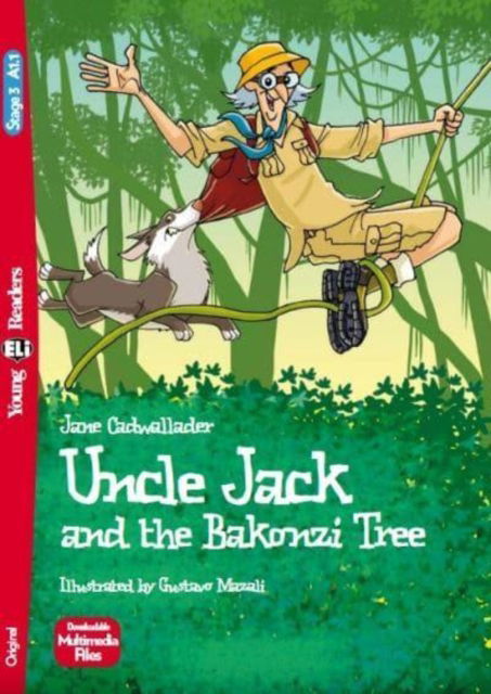 Cover for Jane Cadwallader · Young ELI Readers - English: Uncle Jack and the Bakonzi Tree + downloadable mult (Paperback Book) (2009)