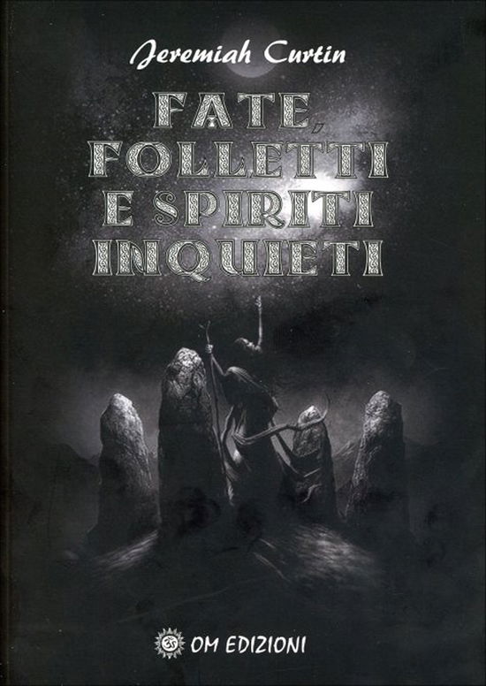 Cover for Curtin Jeremiah · Fate Folletti E Spiriti Inquieti (Book)