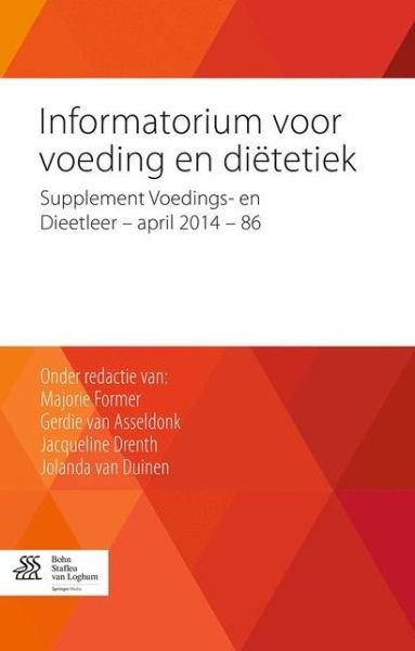 Cover for Majorie Former · Informatorium Voor Voeding en Dietetiek: Supplement Voedings- en Dieetleer - April 2014 - 86 (Taschenbuch) (2015)