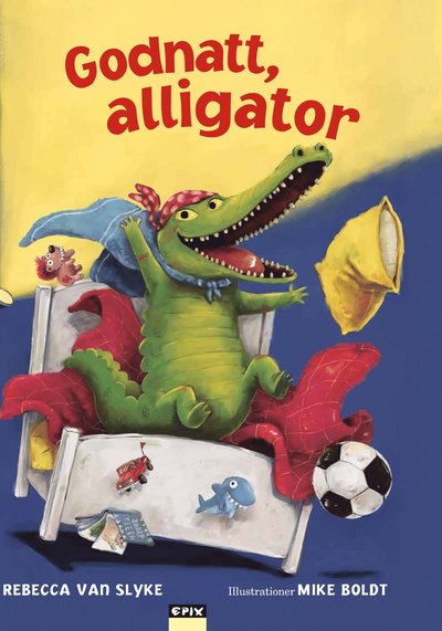 Cover for Rebecca Van Slyke · Godnatt alligator (Hardcover Book) (2023)