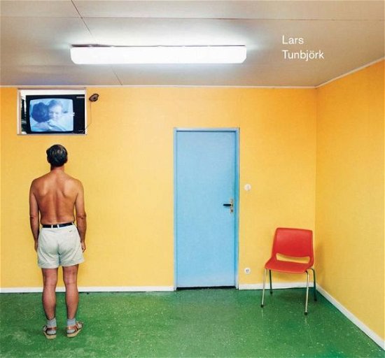 Cover for Lars Tunbjork · Lars Tunbjork - retrospective (Gebundenes Buch) (2018)
