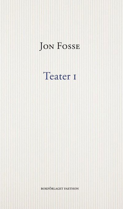 Cover for Jon Fosse · Teater I (Bok) (2021)