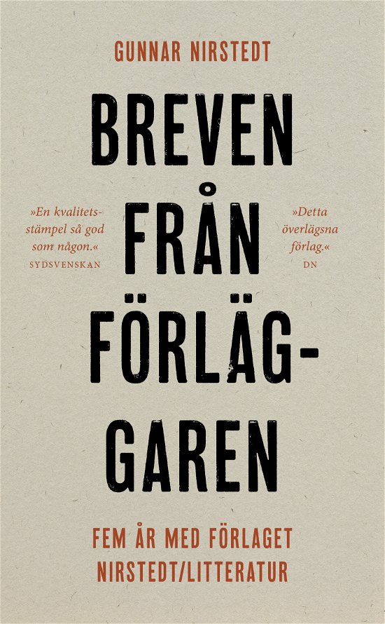 Cover for Gunnar Nirstedt · Breven från förläggaren: fem år med förlaget Nirstedt / litteratur (Taschenbuch) (2024)