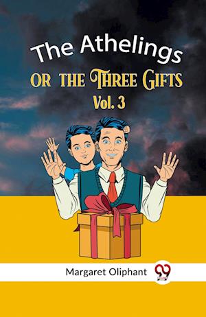 Cover for Oliphant Margaret · The Athelingsor, the Three Gifts Vol. 3 (Edition2023) (Paperback Book) (2023)