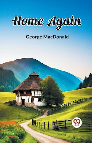 Cover for George MacDonald · Home Again (Edition2023) (Paperback Book) (2024)