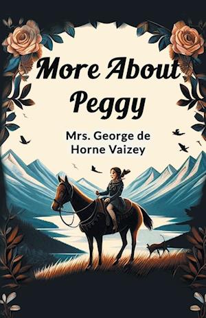 Cover for Mrs George de Horne Vaizey · More About Peggy (Edition2024) (Paperback Book) (2024)